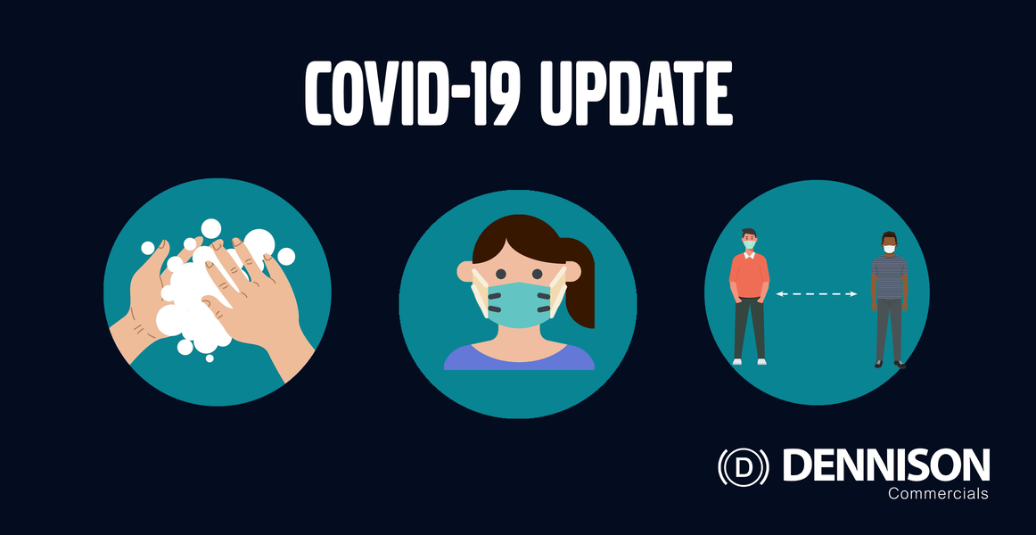 Dennison Commercials keeping you updated with information around COVID-19